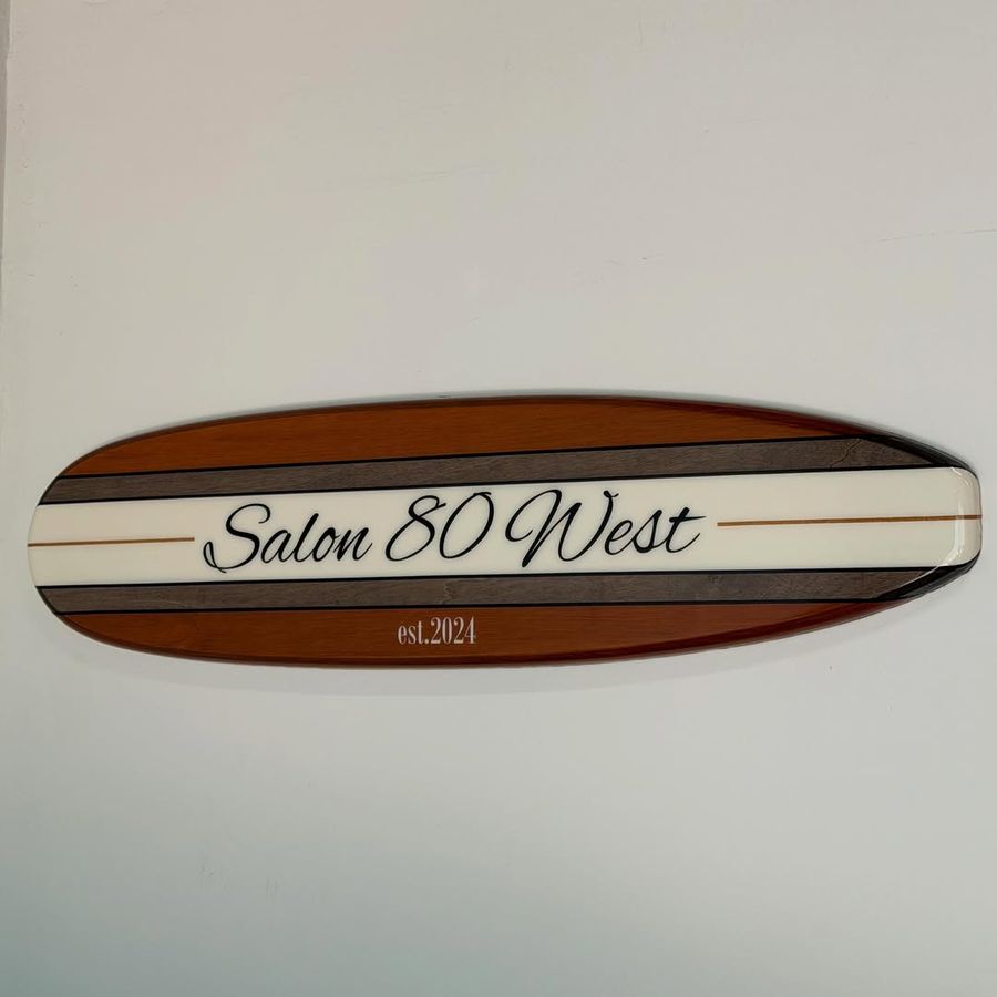 Custom Salon 80 West surfboard sign, established 2024